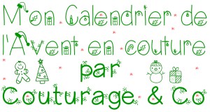 Mon Calendrier de l'Avent Couturage & Co 0 Blog
